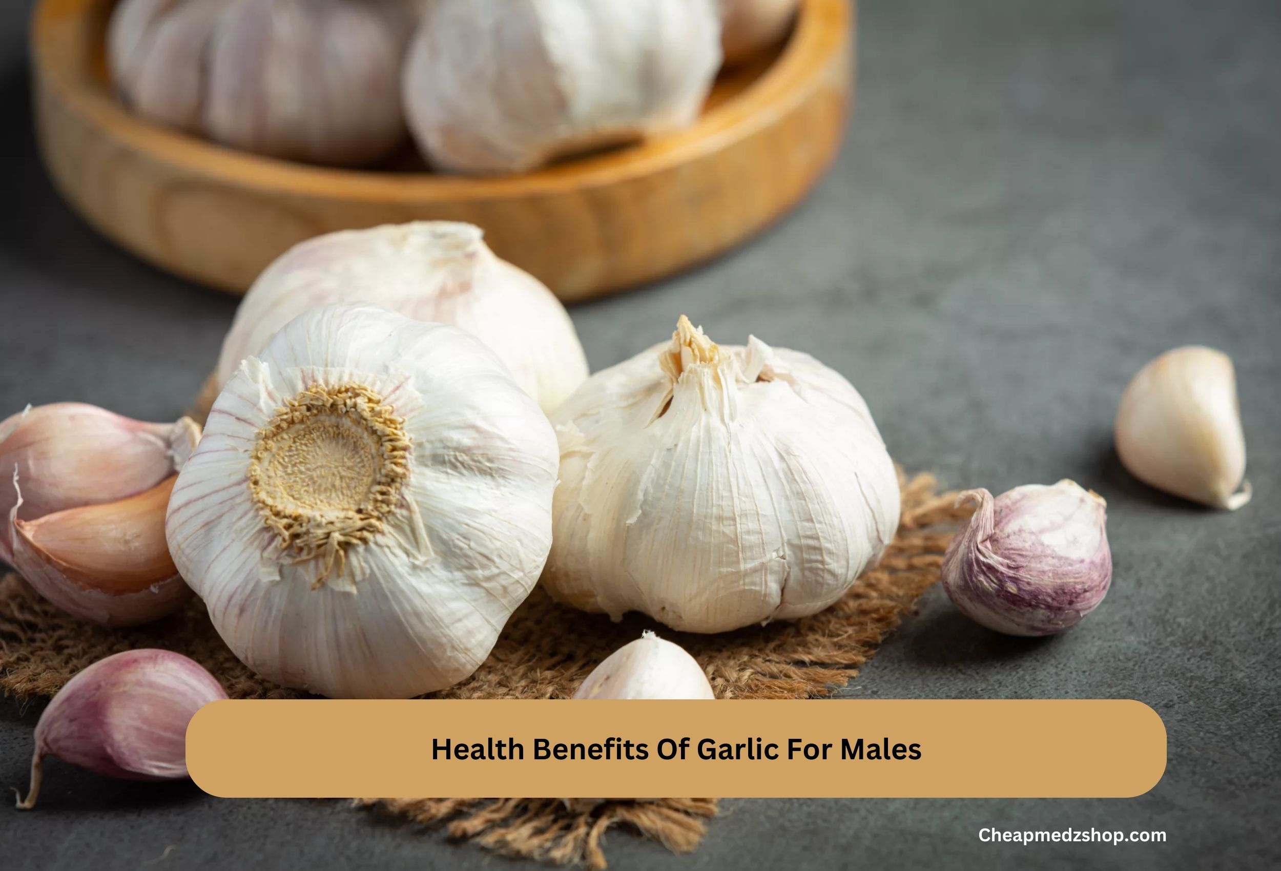 Health Benefits Of Garlic For Males